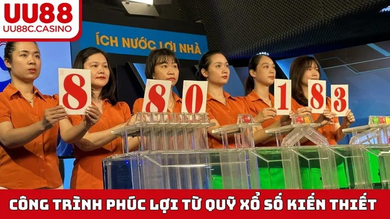 Công trình phúc lợi từ quỹ Xổ Số Kiến Thiết